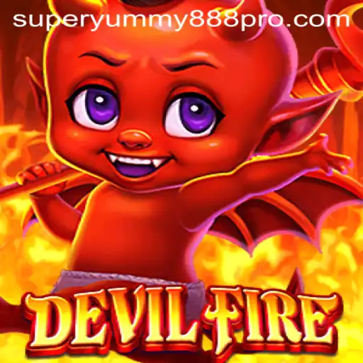 DevilFire: Discover the Thrills of Super Yummy 888