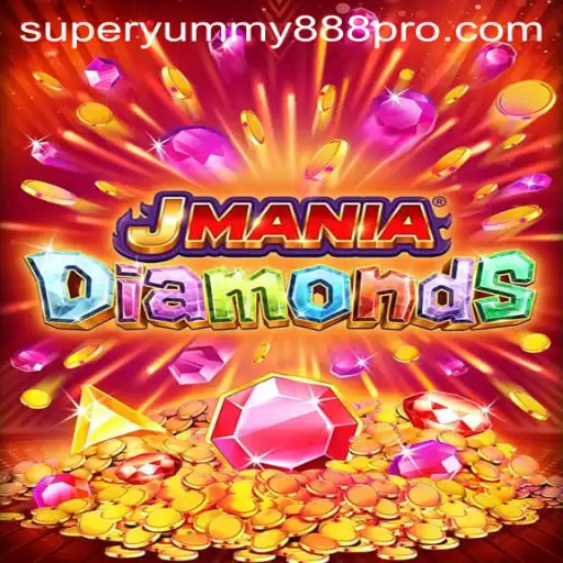Explore the Exciting World of JManiaDiamonds: A Thrilling Adventure in the Realm of Super Yummy 888